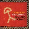 Tamales de chipil - Biandilo O Chavo
